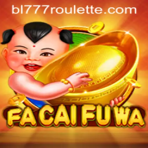 Exploring the Thrilling World of FaCaiFuWa