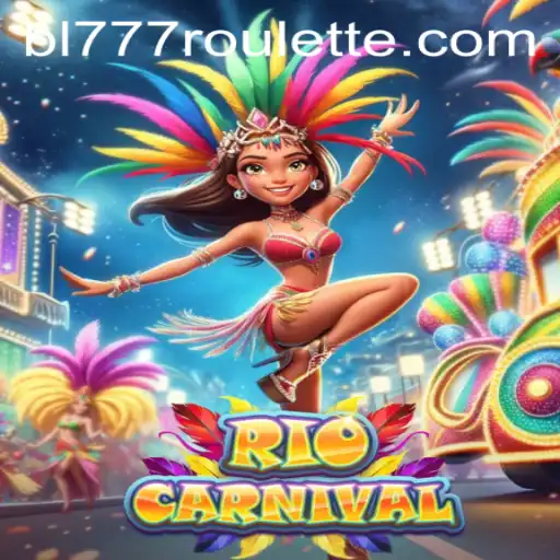 Experience the Vibrant Thrill of RioCarnival with the Exciting Keyword bl777