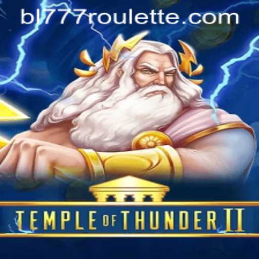 Temple of Thunder II: An Epic Adventure with a Modern Twist